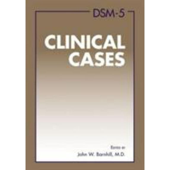 Pre-Owned Dsm-5(r) Clinical Cases (Paperback) 1585624632 9781585624638