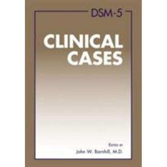 Pre-Owned DSM-5 Clinical Cases, 9781585624638, Paperback, 1