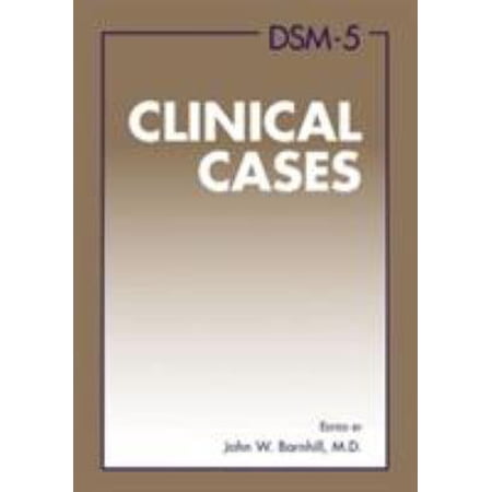 Pre-Owned Dsm-5(r) Clinical Cases (Paperback) 1585624632 9781585624638