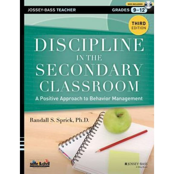 Pre-Owned Discipline in the Secondary Classroom: A Positive Approach to Behavior Management [With DVD ROM] (Paperback) 1118450876 9781118450871