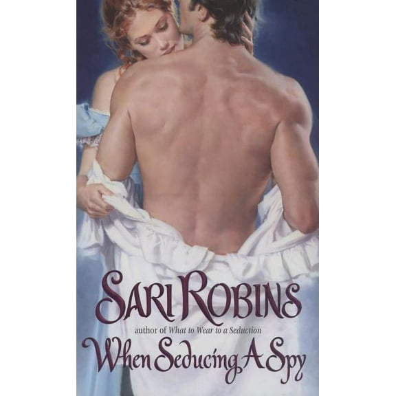 Avon Romances. Avon Historical Romance When Seducing a Spy, (Paperback)