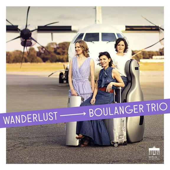 Boulanger Trio - Wanderlust - Music & Performance - CD