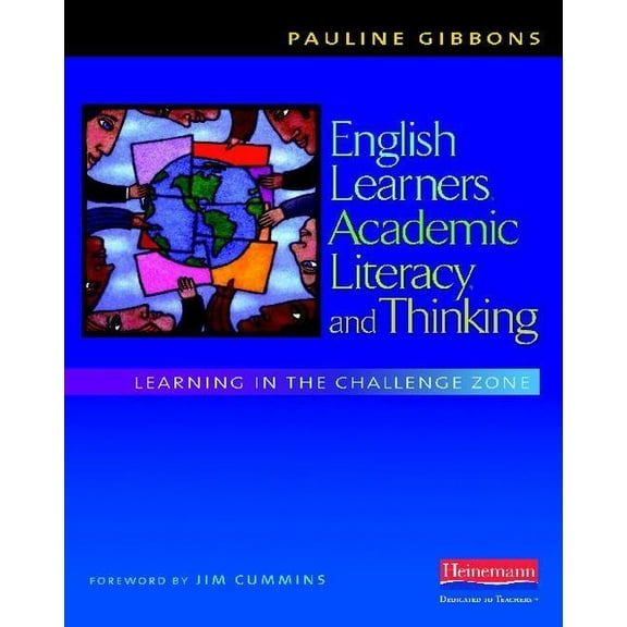 English Learners, Academic Literacy, and Thinking: Learning in the Challenge Zone, (Paperback)