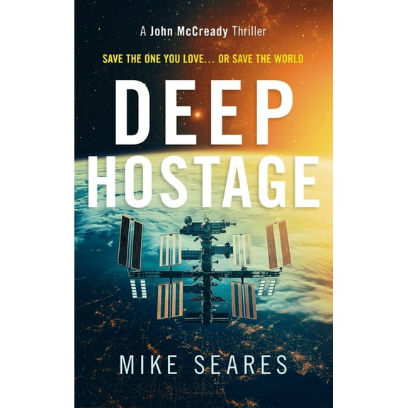 John McCready Thriller Deep Hostage, Book 3, (Paperback)