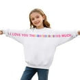 thumbnail image 3 of Girls Long Sleeve Letter Print Hoodless Sweatshirt, I Love You This Much Funny Valentine's Day Couple Top, Youth Fashion Crew Neck Pullover for Daily Wear & Outdoor Activities, 3 of 6