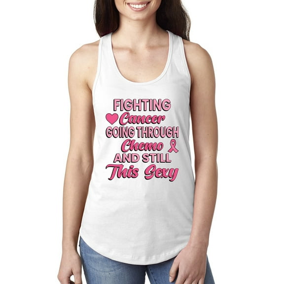 Wild Bobby, Fighting Cancer And Still Sexy, Breast Cancer Awareness, Women Racerback Tank Top, White, Small