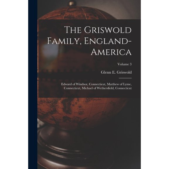 The Griswold Family, England-America (Paperback)