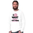 thumbnail image 5 of I Donut Want to Do Anything Funny Pun Long Sleeve TShirt Men Women Brisco Brands X, 5 of 6