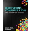 Discovering Computers 2018: Digital Technology, Data, and Devices