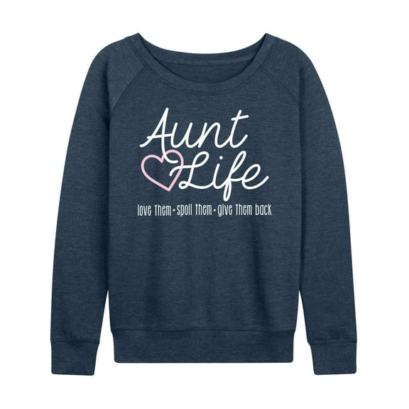 Instant Message - Aunt Life - Women's Lightweight French Terry Long Sleeve Shirt