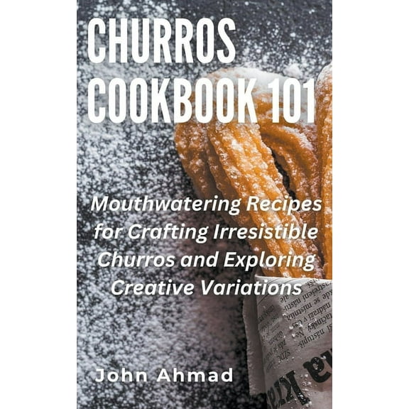 Churros Cookbook 101, (Paperback)