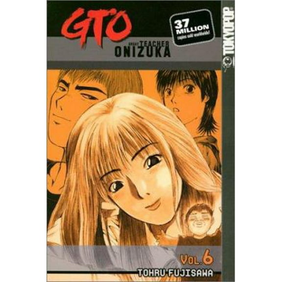 Pre-Owned GTO: Great Teacher Onizuka, Vol. 6 (Paperback) 1591820308 9781591820307