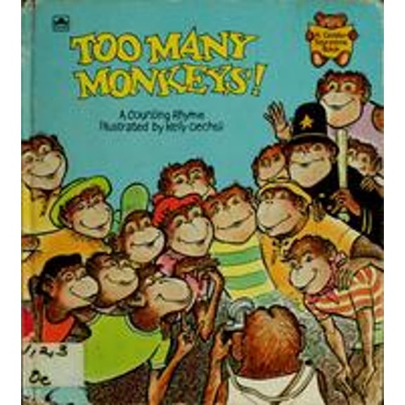 Pre-Owned Too Many Monkeys: A Counting Rhyme (Golden Storytime Book) (Hardcover) 030711984X 9780307119841