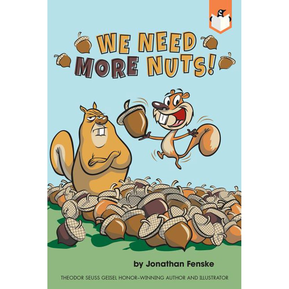 We Need More Nuts! (Paperback)