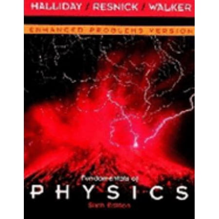 Pre-Owned Fundamentals of Physics: Enhanced Problems Version Sixth Edition (Hardcover) 047122863X 9780471228639