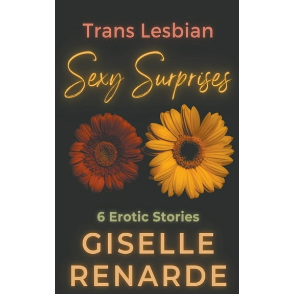 Sexy Surprises Trans Lesbian Sexy Surprises, Book 39, (Paperback)
