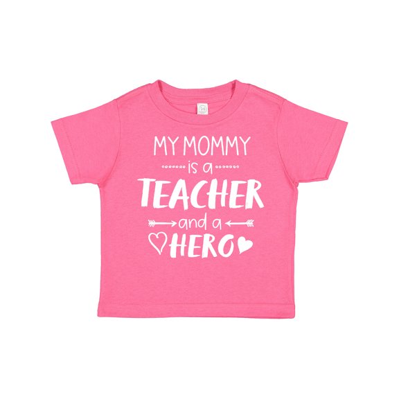 Inktastic My Mommy is a Teacher and a Hero Boys or Girls Toddler T-Shirt