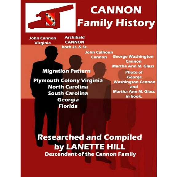 CANNON Family Ancestry and Genealogy, (Paperback)