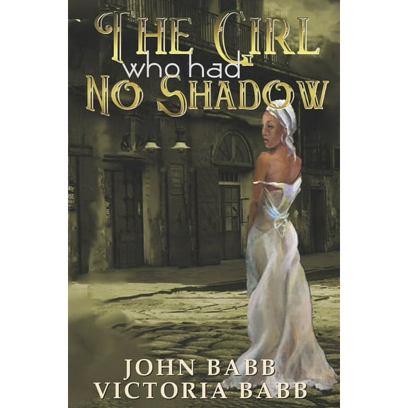Creole Voices: The Girl Who Had No Shadow #2 (Paperback)