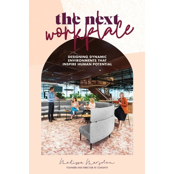 The Next Workplace, (Paperback)