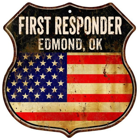 EDMOND, OK First Responder USA 12x12 Metal Sign Fire Police 211110022341