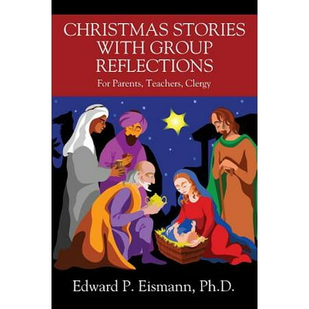 Parents Prank Their Children Christmas Christmas Stories with Group Reflections : For Parents, Teachers, Clergy ()