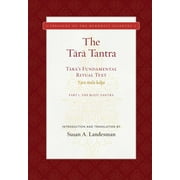 Treasury of the Buddhist Sciences: The Tara Tantra : Tara's Fundamental Ritual Text  (Tara-mula-kalpa) (Hardcover)