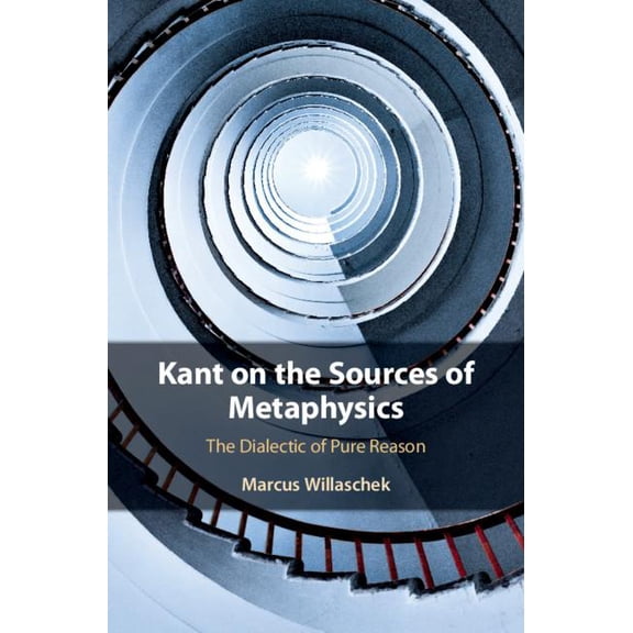 Kant on the Sources of Metaphysics, (Hardcover)