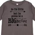 thumbnail image 4 of Inktastic So I'm Little, but I'm Gonna to Be a Big Brother Boys Long Sleeve Toddler T-Shirt, 4 of 5
