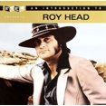 thumbnail image 3 of Introduction To Roy Head (CD), 3 of 4