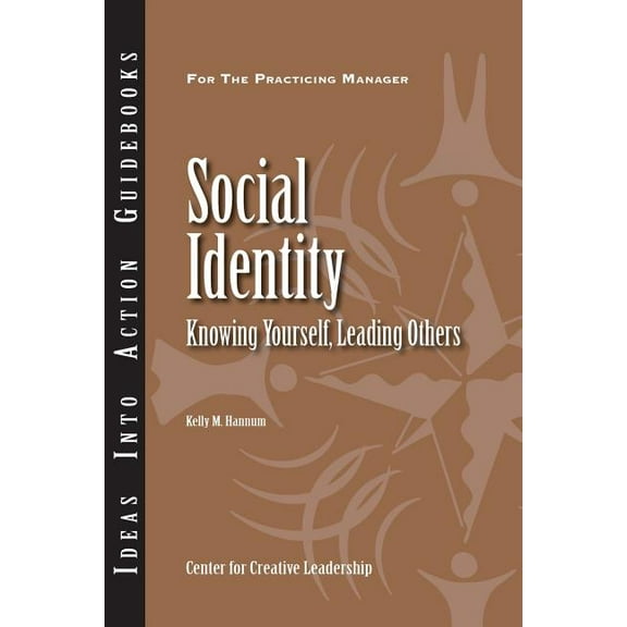 Ideas Into Action Guidebooks: Social Identity: Knowing Yourself, Knowing Others (Paperback)