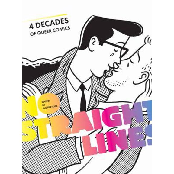 Pre-Owned No Straight Lines: Four Decades of Queer Comics (Hardcover) 1606995065 9781606995068