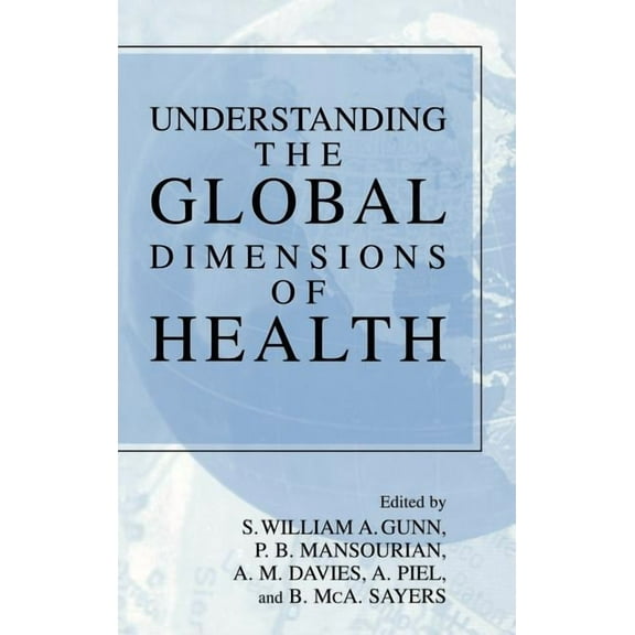 Understanding the Global Dimensions of Health, (Hardcover)