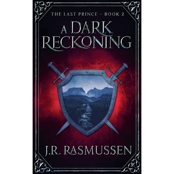 Last Prince A Dark Reckoning, Book 2, (Paperback)