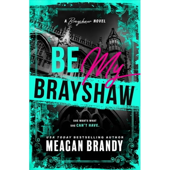Brayshaw Be My Brayshaw (Standard Edition), Book 4, (Paperback)