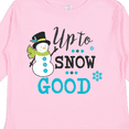 thumbnail image 4 of Inktastic Up to Snow Good with Snowman and Snowflakes Boys or Girls Long Sleeve Toddler T-Shirt, 4 of 5