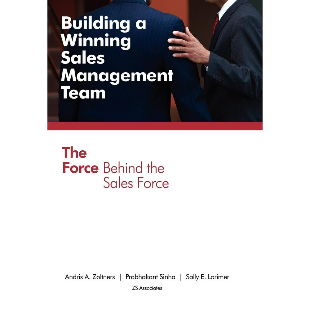 Building a Winning Sales Management Team The Force Behind the Sales Force (Hardcover) Walmart