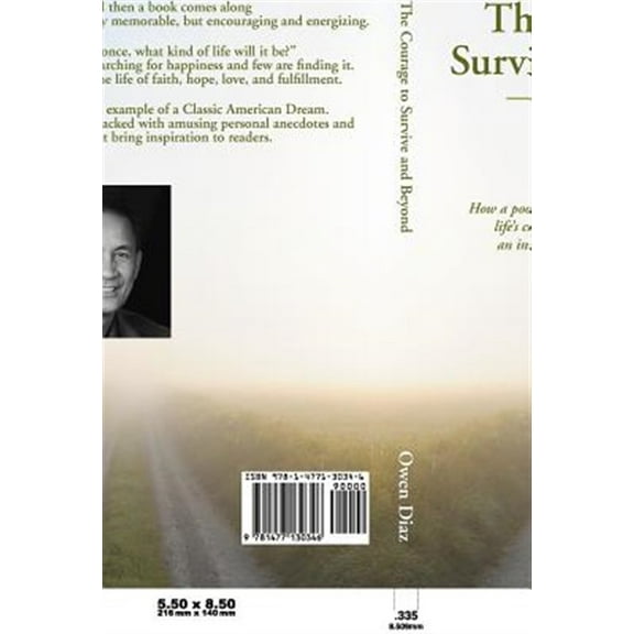 The Courage to Survive and Beyond (Hardcover)