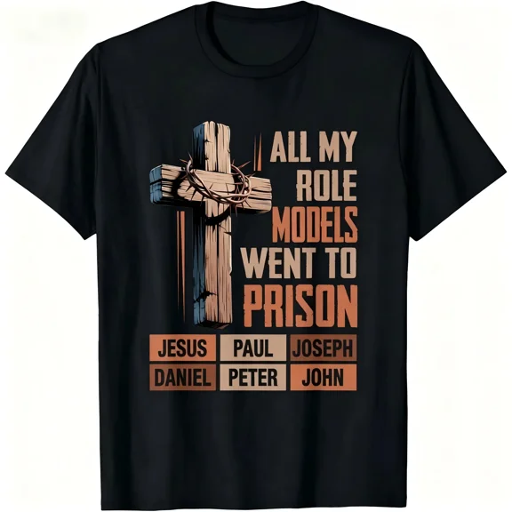 "All My Role Models Went To Prison" Bible Characters Cross Graphic T-Shirt for Men & Women - Vintage Christian Faith Tee, Soft Breathable Cotton Crew Neck Short Sleeve