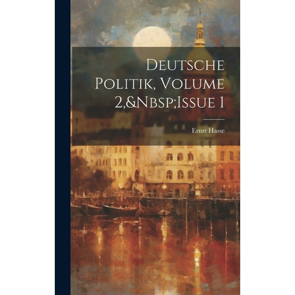Deutsche Politik, Volume 2, Issue 1 (Hardcover)