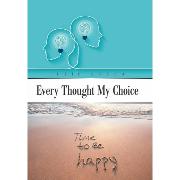 Every Thought My Choice, (Hardcover)