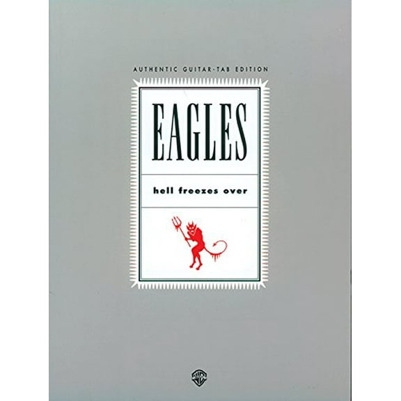 Pre-Owned Eagles - Hell Freezes Over (Paperback) 0897245601 9780897245609