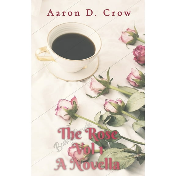 The Rose Vol 1, (Paperback)