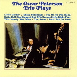 Oscar Peterson - Oscar Peterson Trio Plays - UHQCD - Music & Performance - CD