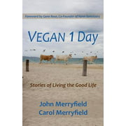 Angle View: Vegan 1 Day: Stories of Living the Good Life [Paperback - Used]