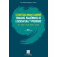thumbnail image 1 of Estrategias para elaborar trabajos académicos de licenciatura y posgrado Editorial Porrúa 9786070933981, 1 of 2