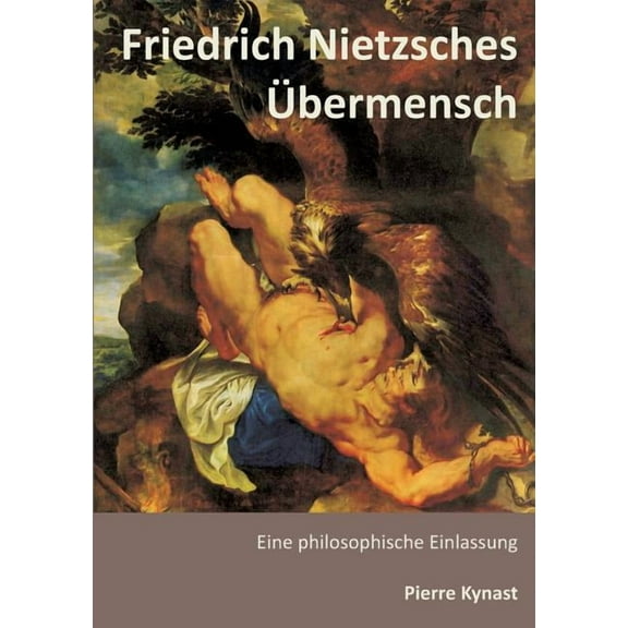 Friedrich Nietzsches Übermensch (Paperback)