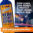 thumbnail image 4 of K-Seal Ultimate Head Gasket & Block Repair | Seal & Fix Coolant Leaks, 472ml, 4 of 4