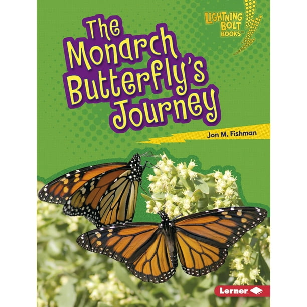Lightning Bolt Books (R) Amazing Migrators The Monarch Butterfly's