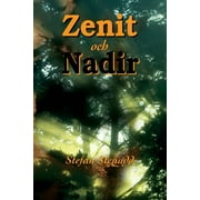 Zenit och Nadir (Edition 3) (Paperback)